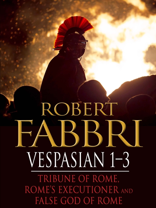 Title details for Vespasian 1-3 by Robert Fabbri - Available